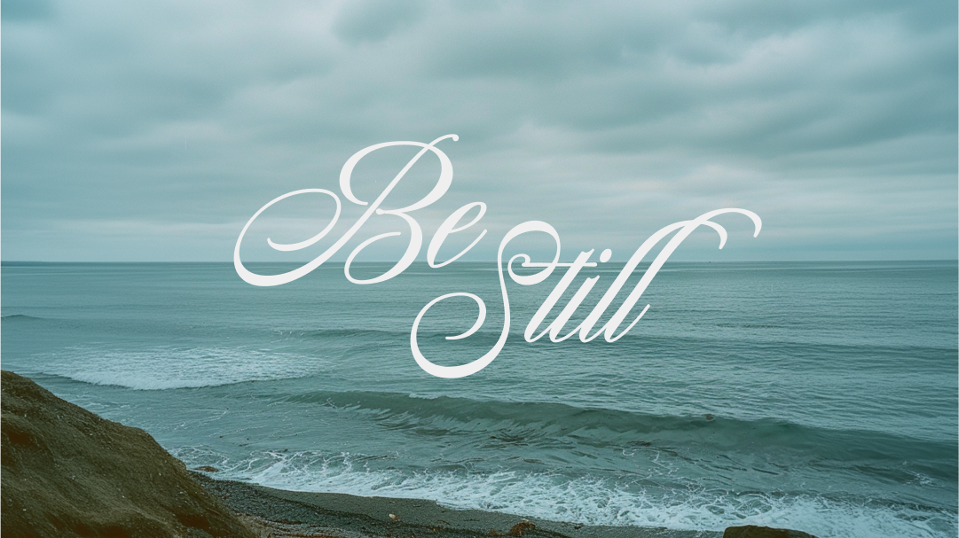Calm ocean, be still