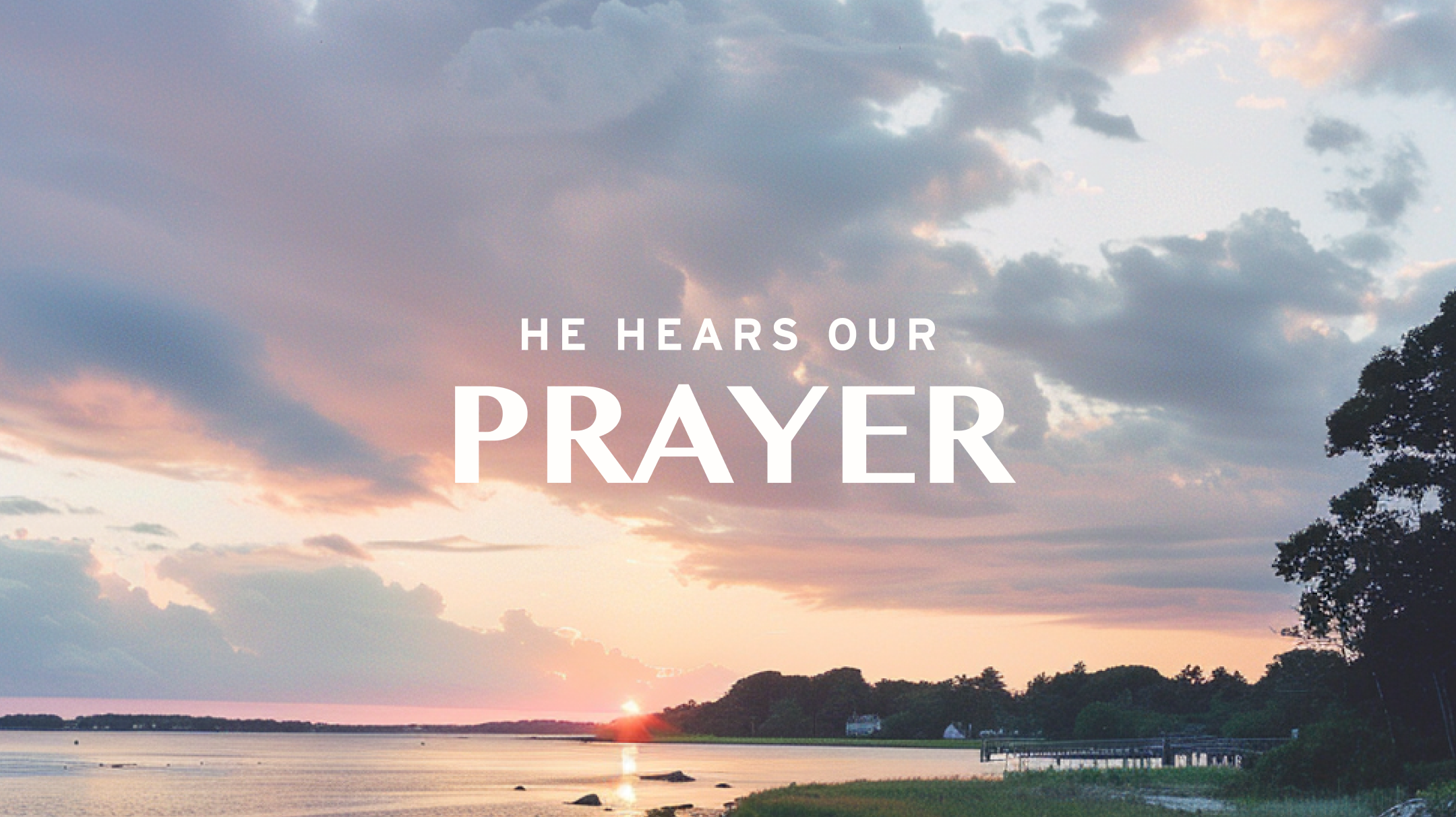 The Assurance of Being Heard: God Always Listens