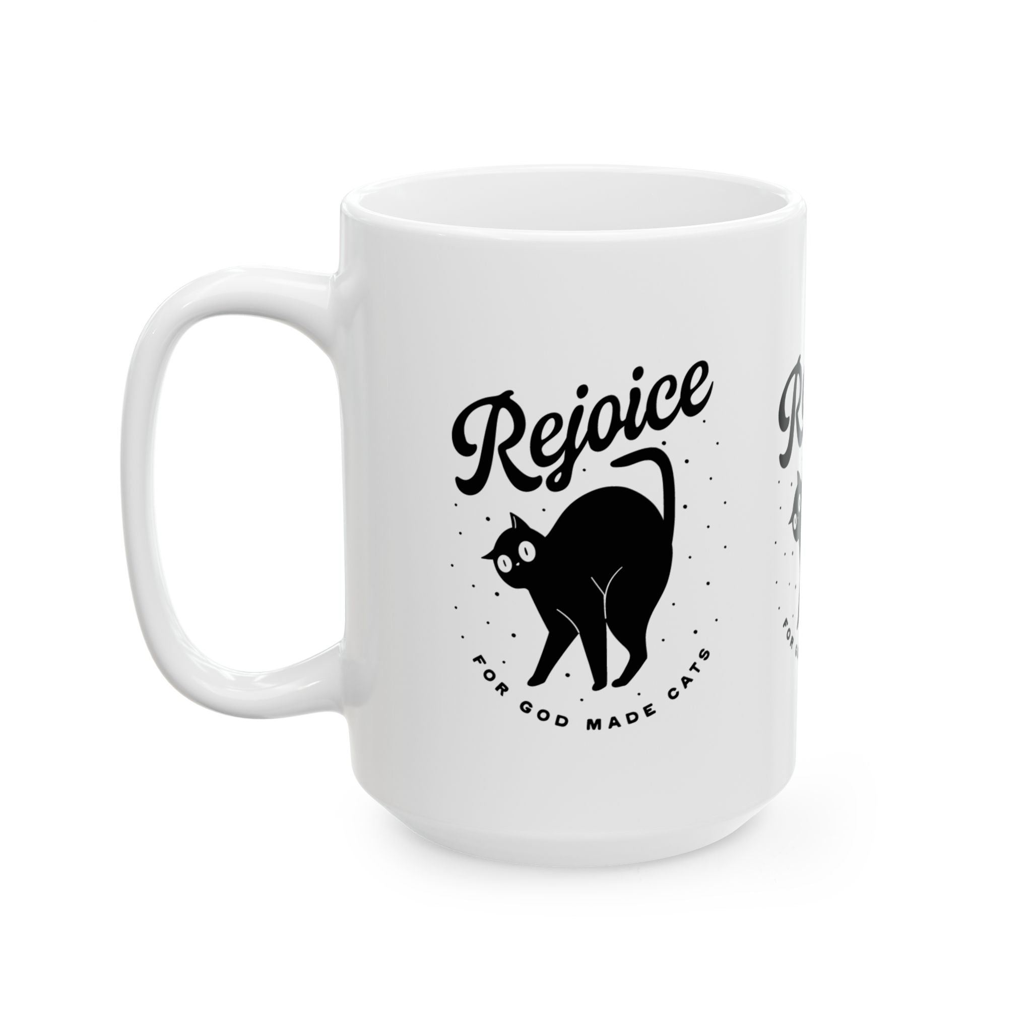 Rejoice for God Made Cats Mug, (11oz, 15oz)