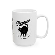 Rejoice for God Made Cats Mug, (11oz, 15oz)