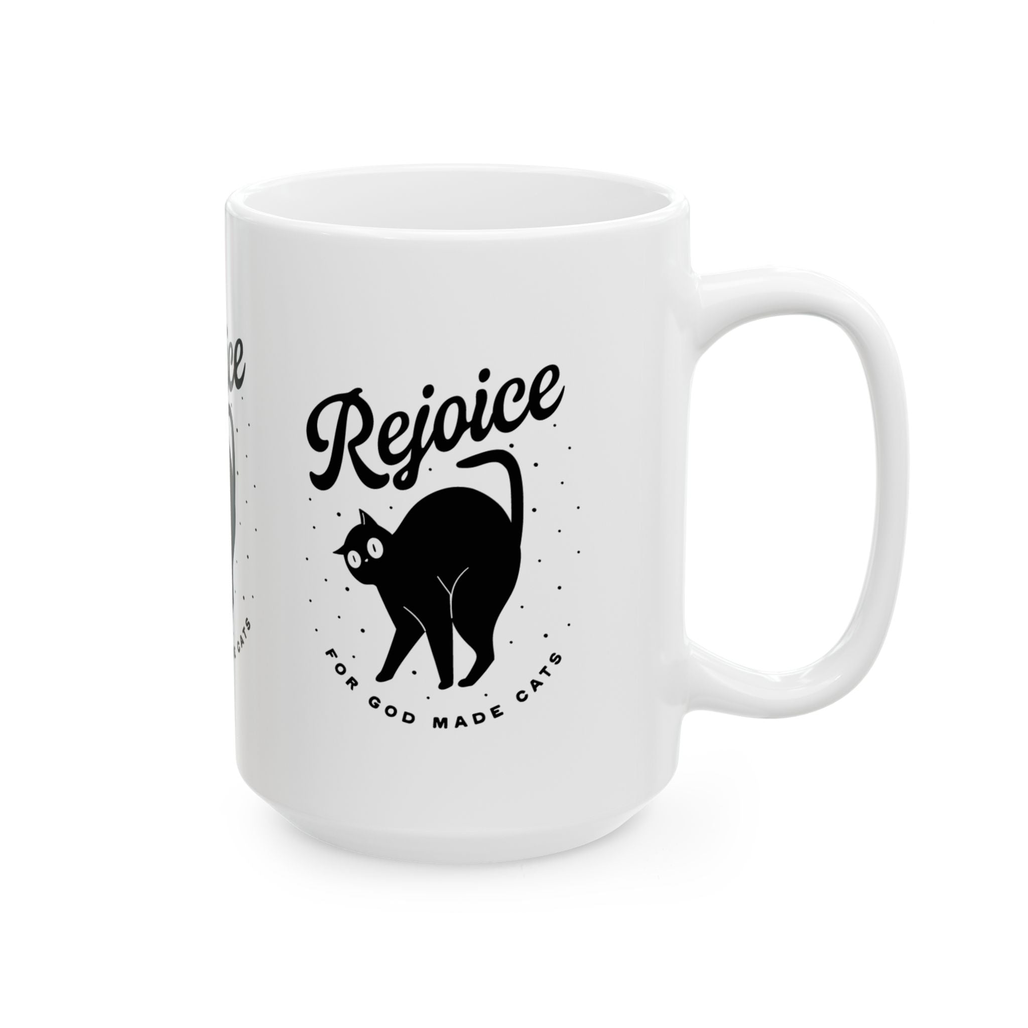 Rejoice for God Made Cats Mug, (11oz, 15oz)