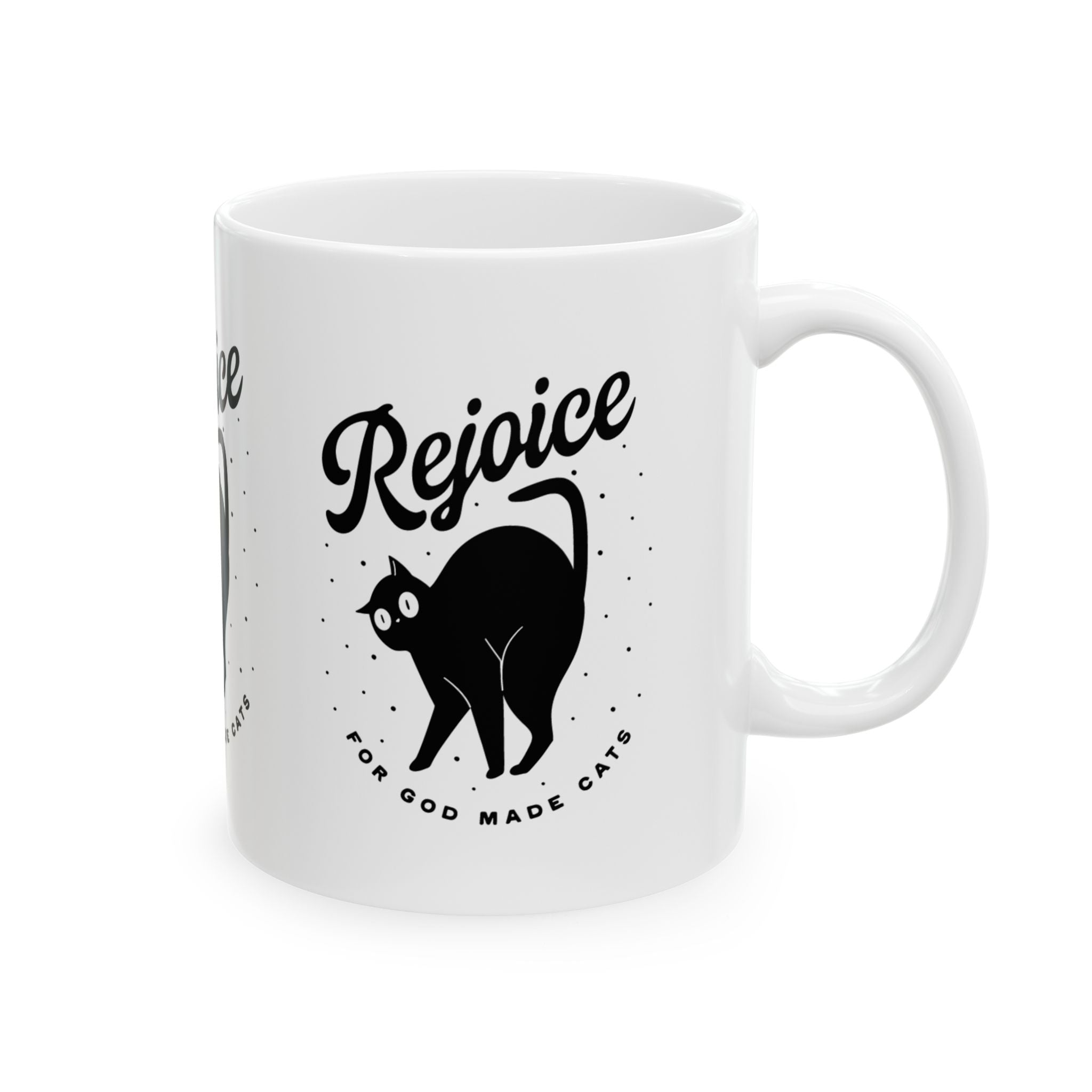 Rejoice for God Made Cats Mug, (11oz, 15oz)