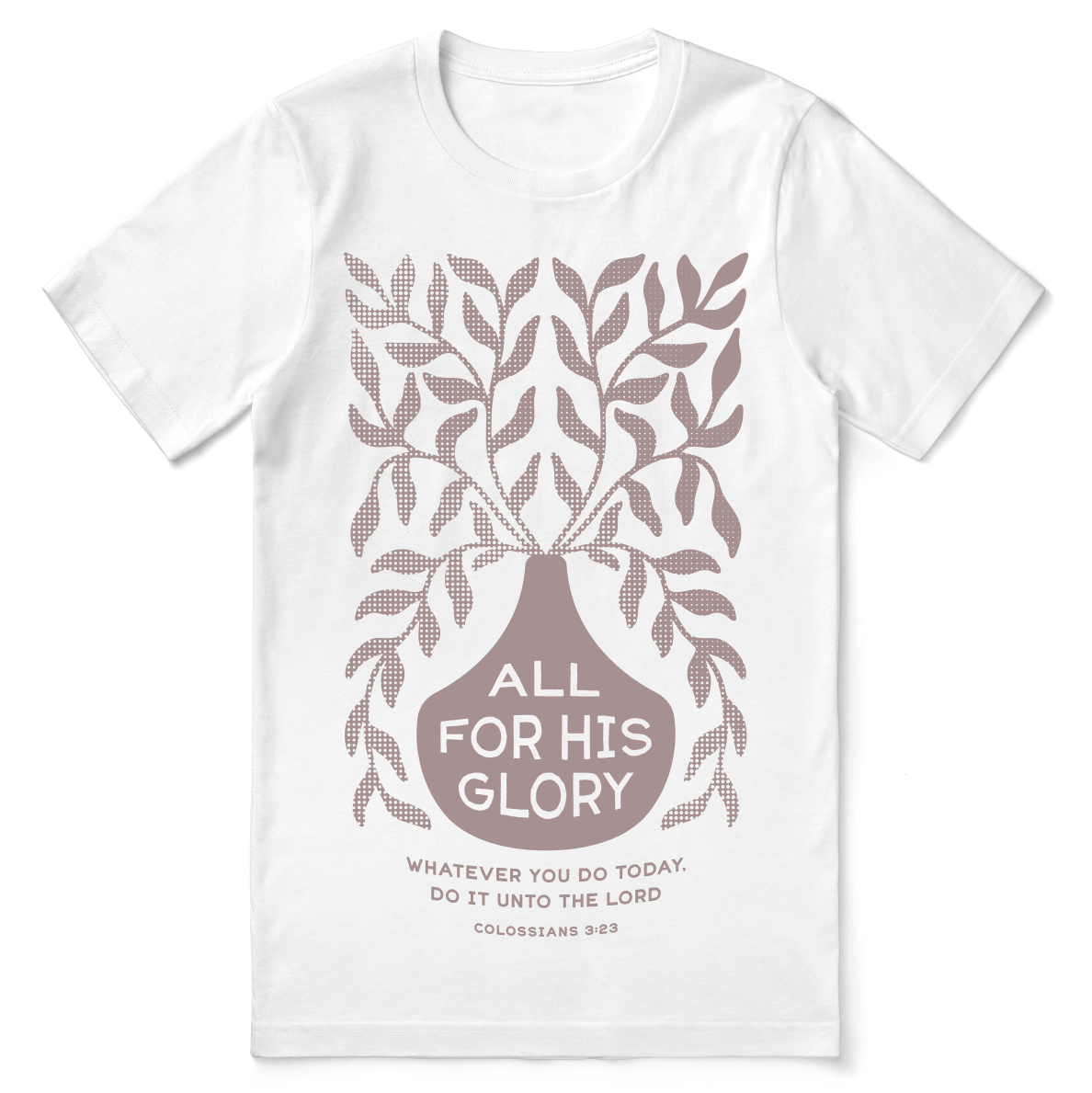 All For His Glory T-Shirt