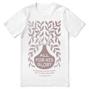 All For His Glory T-Shirt