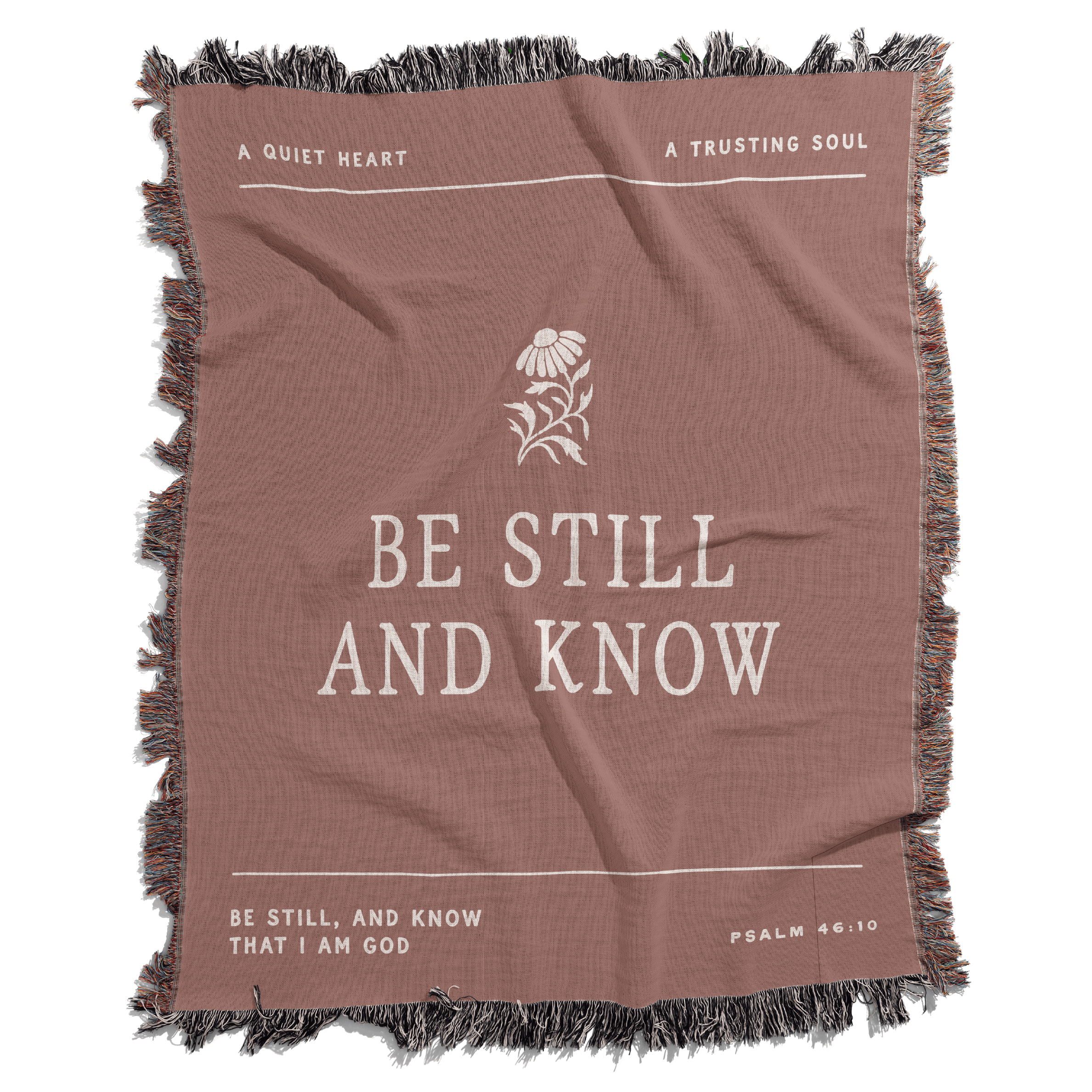 Be Still and Know Woven Blanket – Psalm 46:10