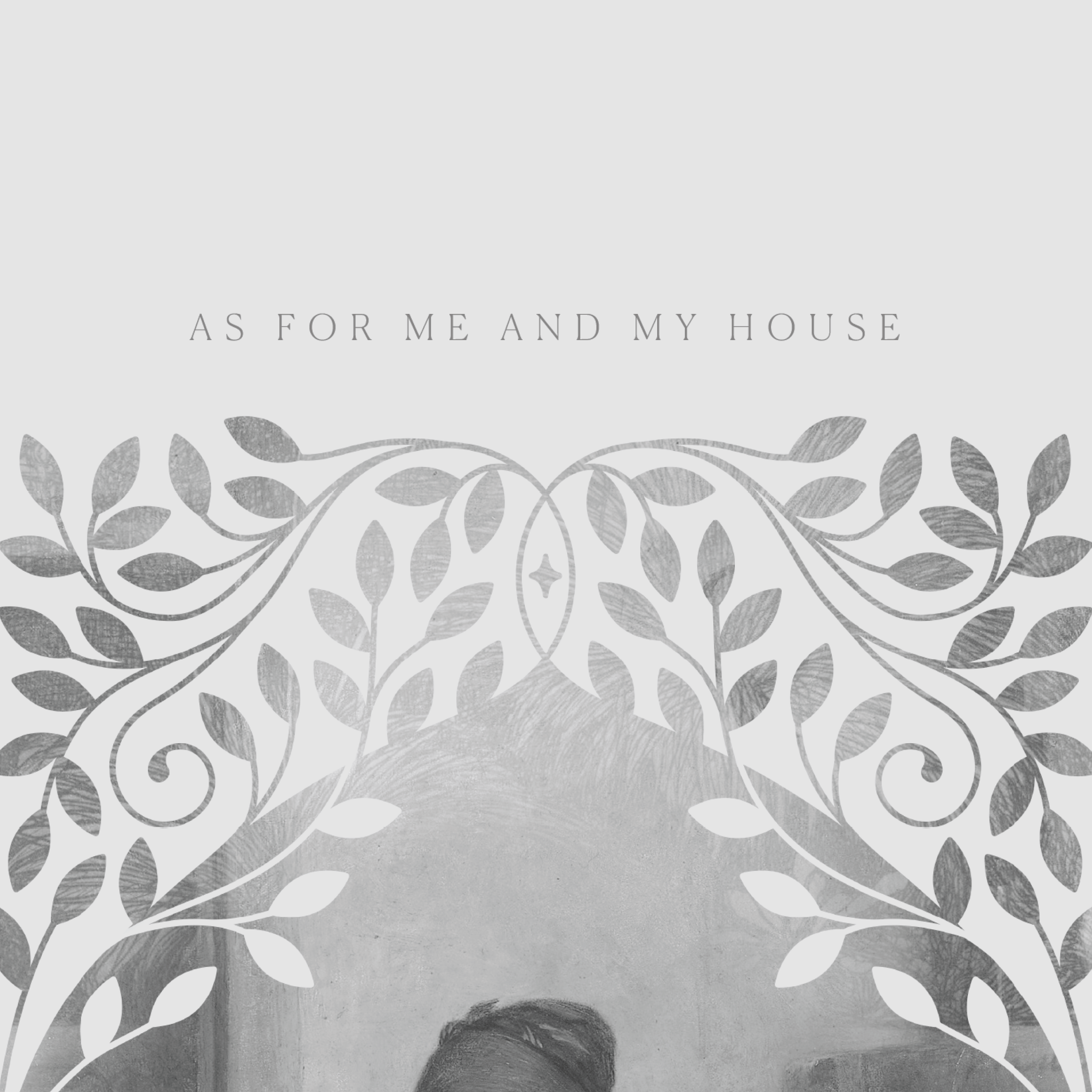 As for Me and My House — Joshua 24:15 Christian Wall Art Print