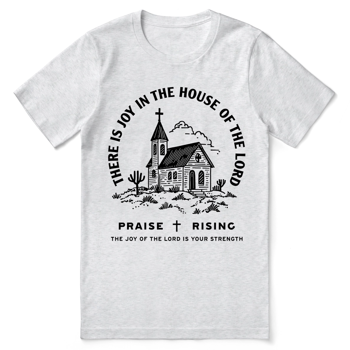 Christian t-shirt with the phrase “Joy in the House of the Lord”; soft unisex cotton worship tee designed to express praise, joy, and daily faith.