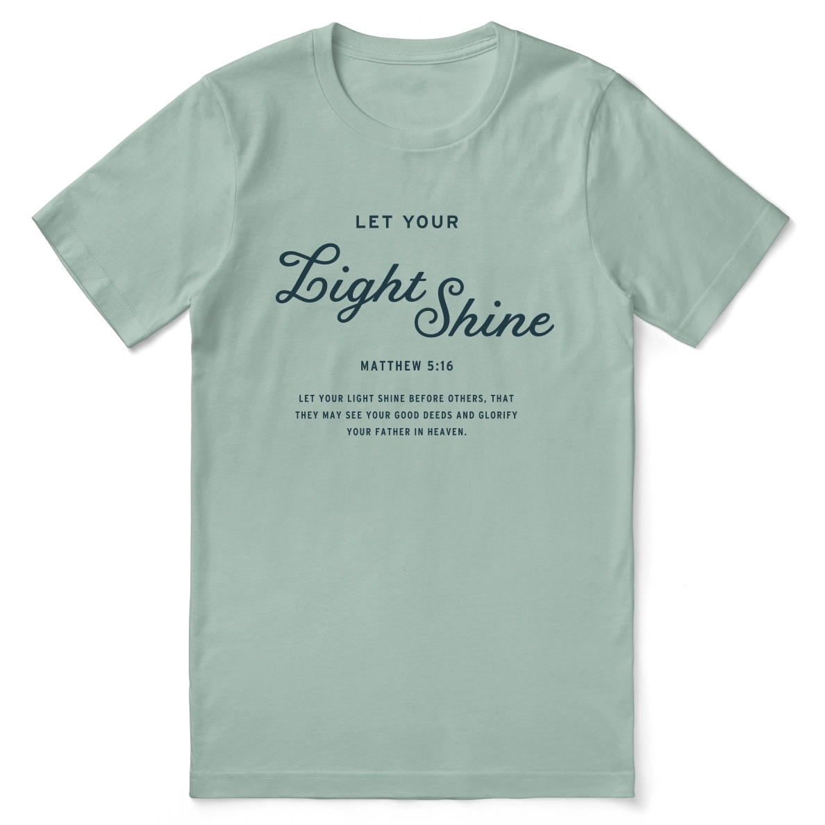Christian t-shirt with the phrase "Let Your Light Shine" in bold script, designed to inspire faith and positivity.