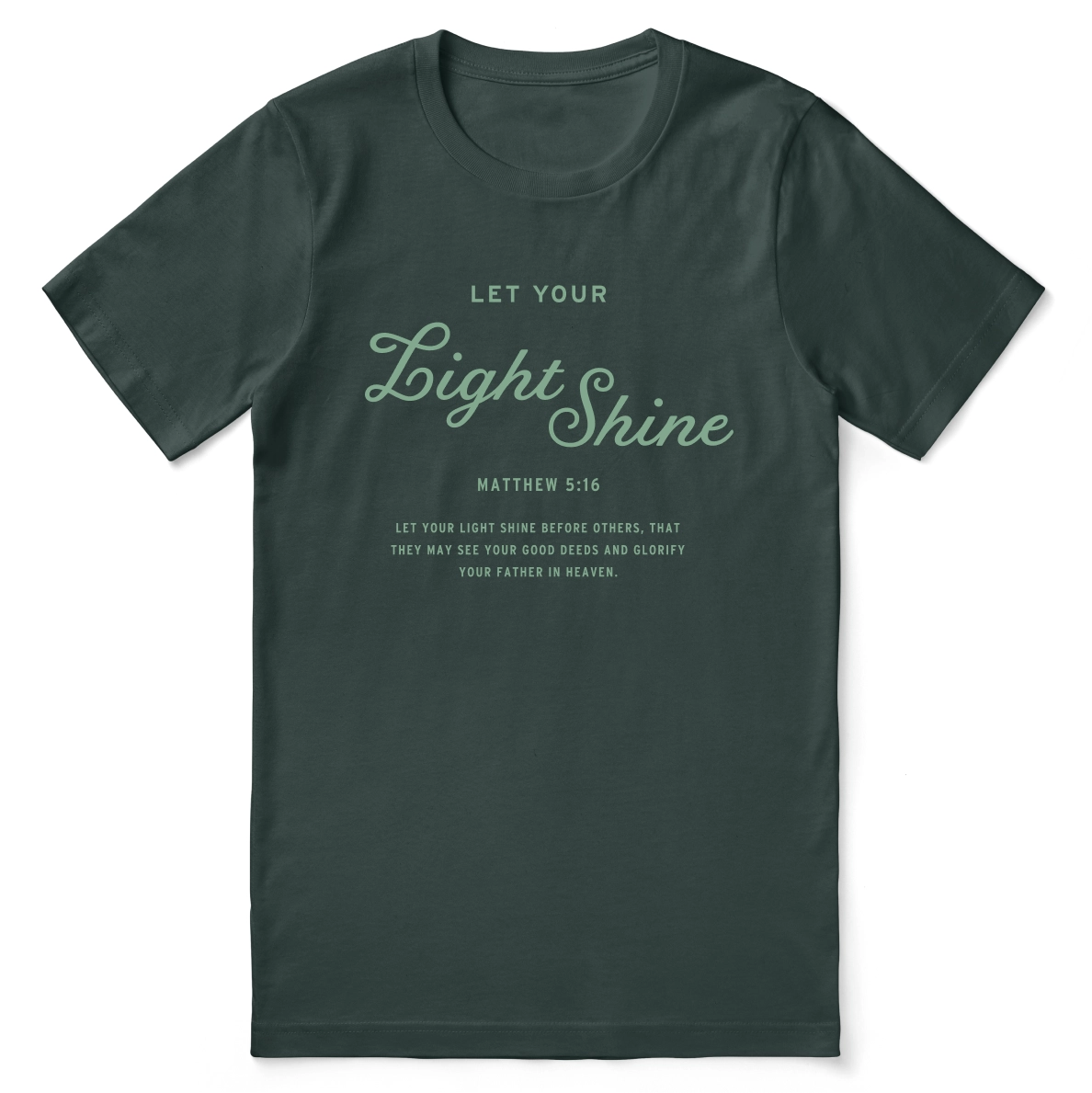Christian t-shirt with the phrase "Let Your Light Shine" in bold script, designed to inspire faith and positivity.