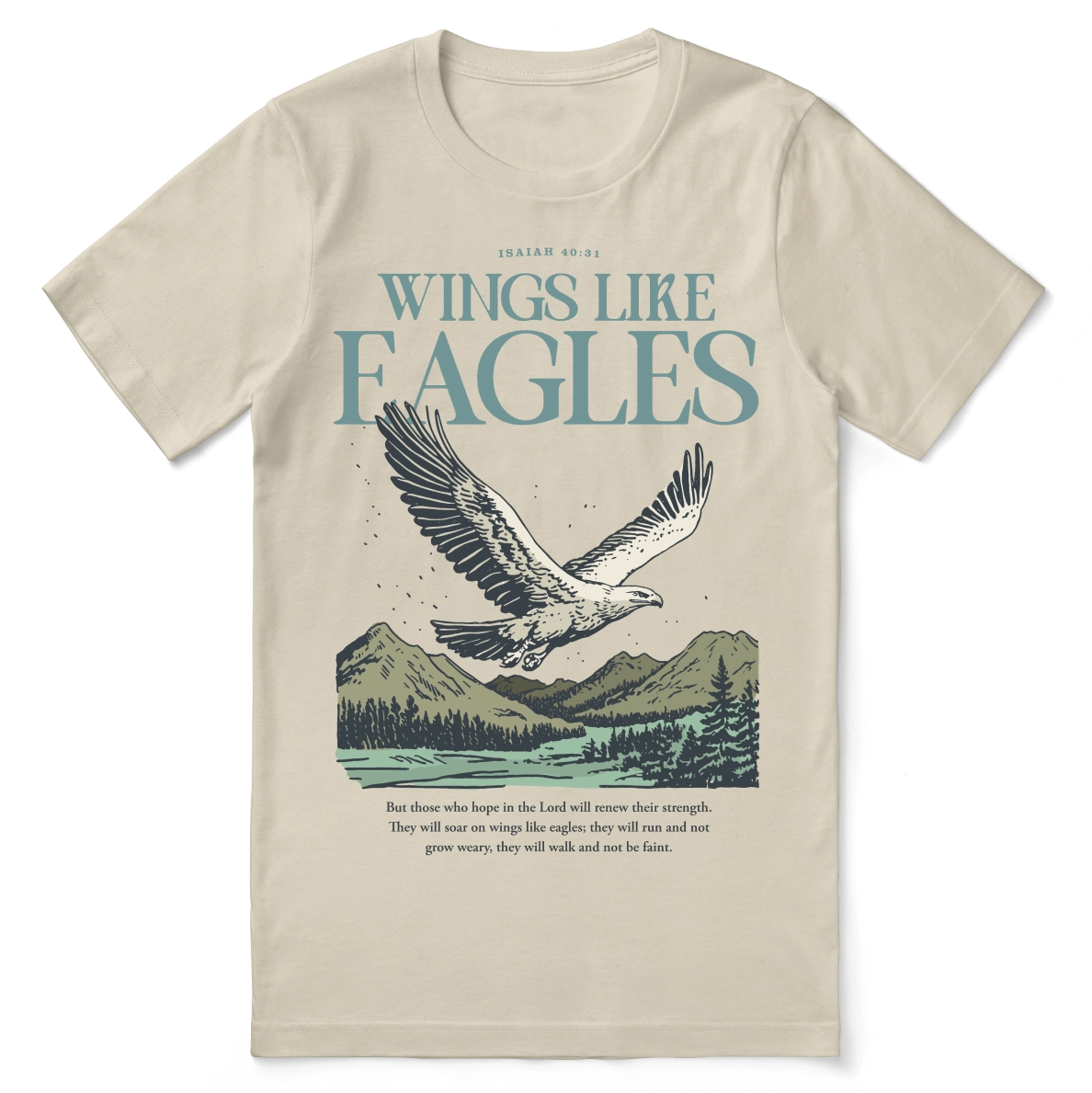 Christian t-shirt with the phrase “Wings Like Eagles” and an eagle illustration, inspired by Isaiah 40:31; unisex faith tee representing strength, renewal, and trust in God.