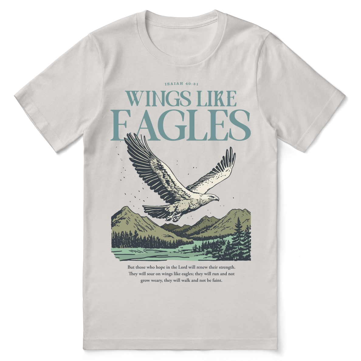 Christian t-shirt with the phrase “Wings Like Eagles” and an eagle illustration, inspired by Isaiah 40:31; unisex faith tee representing strength, renewal, and trust in God.