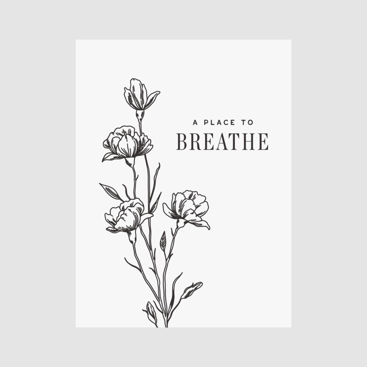 Black line art of flowers with 'A Place to Breathe' text on a white background