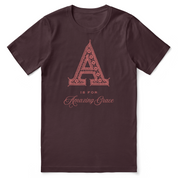 A is for Amazing Grace T-Shirt