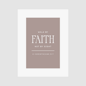 Poster with 'Walk by Faith, Not by Sight' text on a light gray background