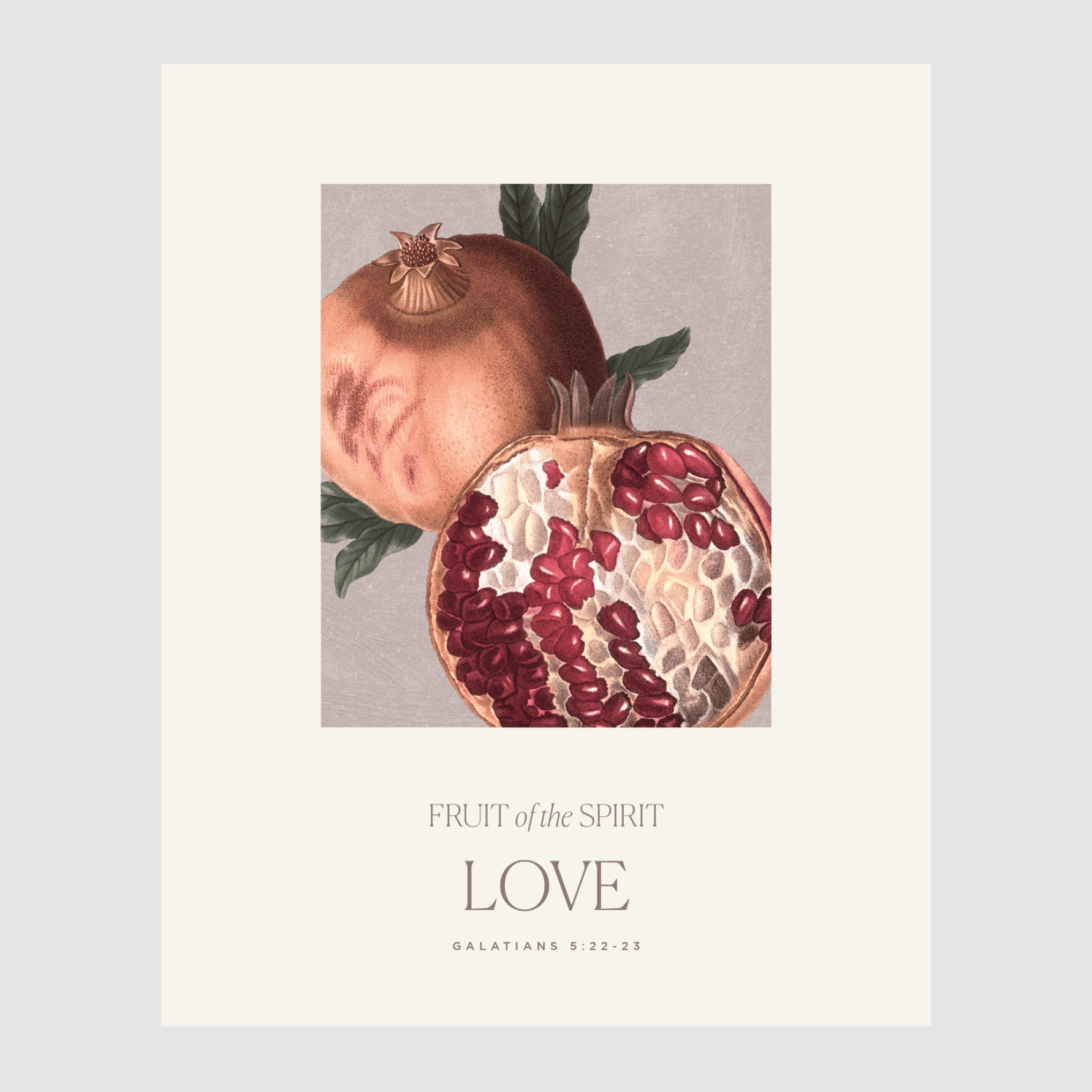 Love — Fruit of the Spirit Art Print | Galatians 5:22 Christian Wall Art