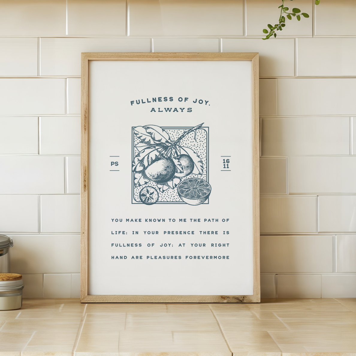 fullness-of-joy-always-art-print-psalm-16-11-christian-wall-art-01-03.png
