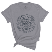 Christian t-shirt with the phrase “God Is Good All the Time” in hand-lettered script; unisex soft cotton shirt celebrating God’s faithfulness and everyday encouragement.