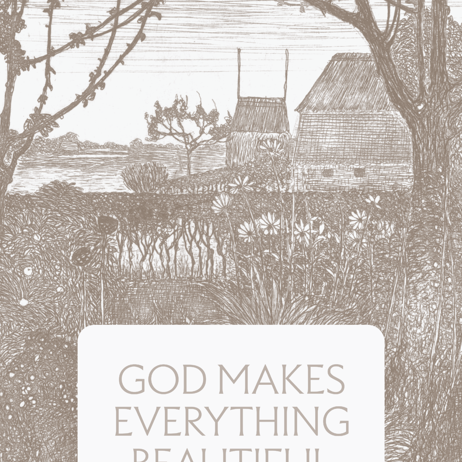 god-makes-everything-beautiful-in-its-time-ecclesiastes-3-11-01-1.png