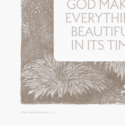 Everything Beautiful in Its Time — Ecclesiastes 3:11 Christian Art Print