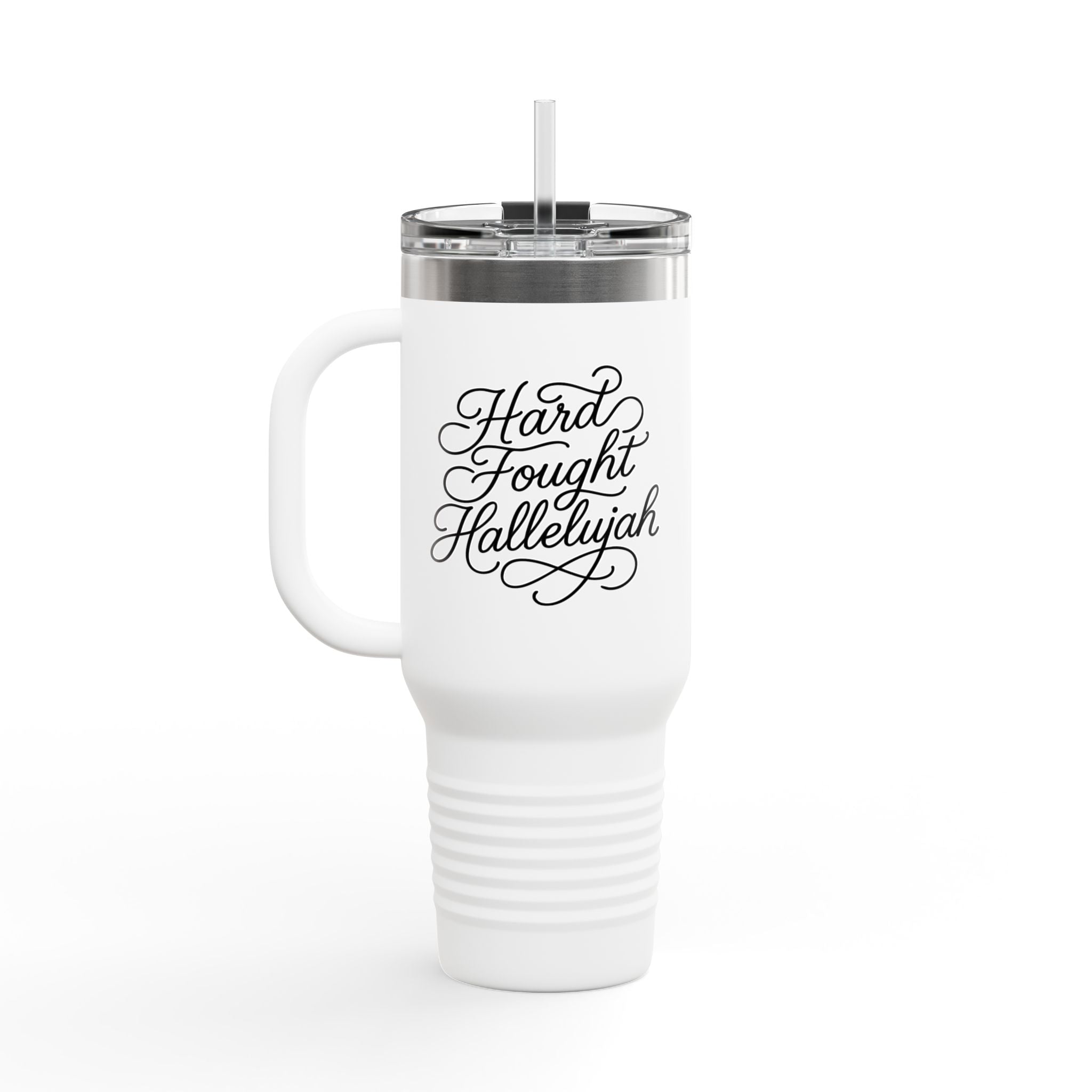 40oz stainless steel travel mug with the phrase “Hard Fought Hallelujah” in script lettering; insulated Christian tumbler with straw and lid, perfect for faith-filled encouragement.