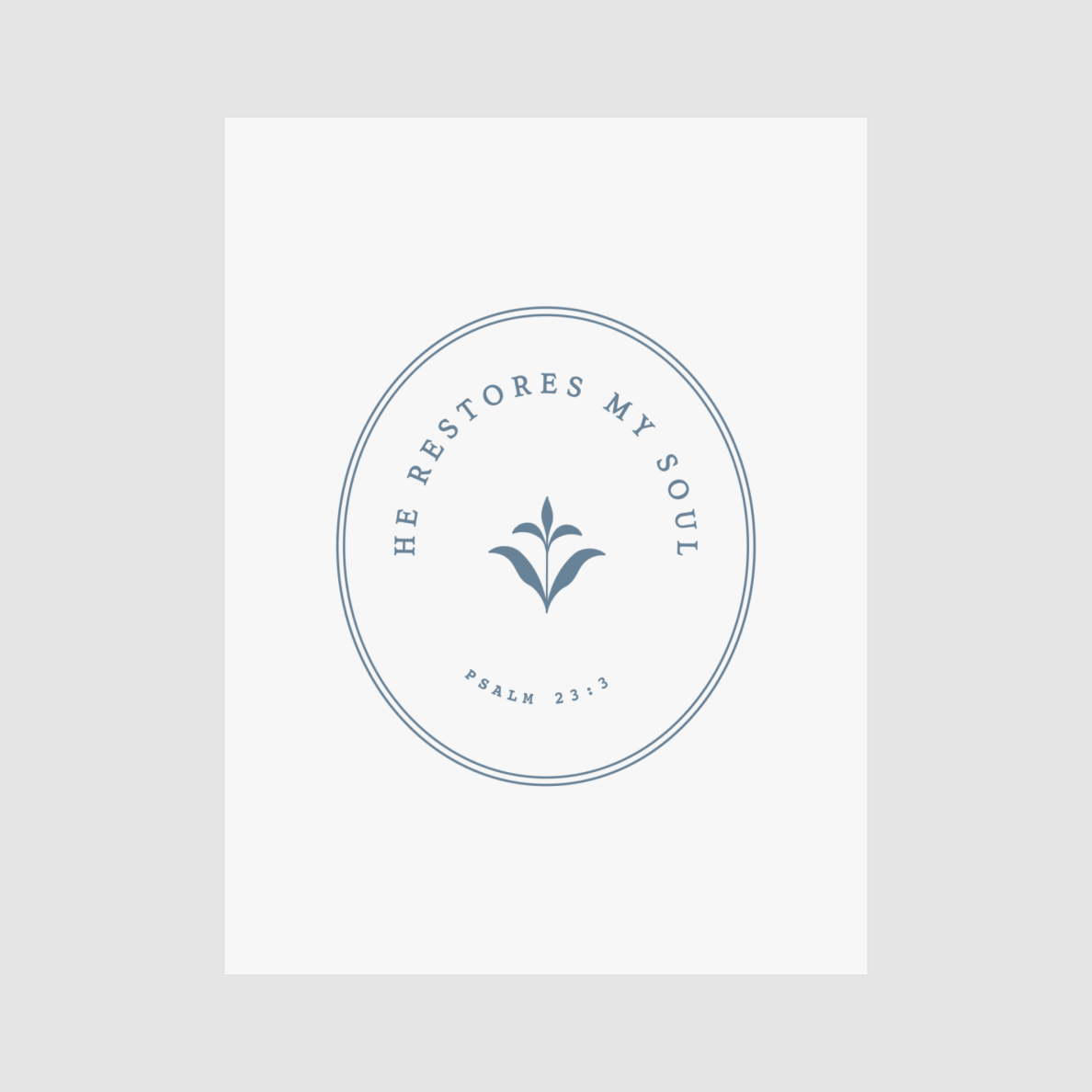 he-restores-my-soul-psalm-23-3-christian-art-print-minimal-faith-wall-decor-01.png