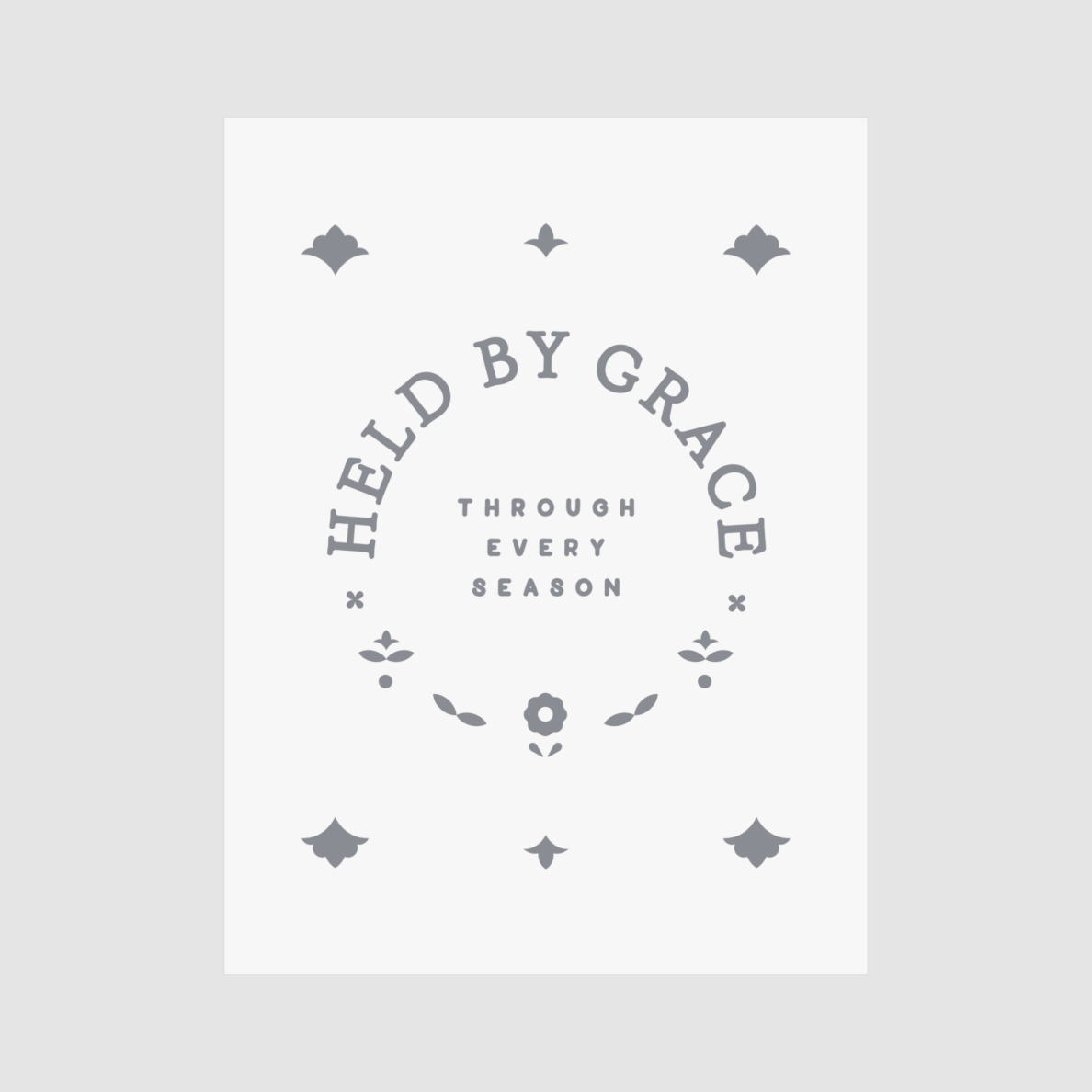 Poster with 'Held by Grace' text on a light gray background