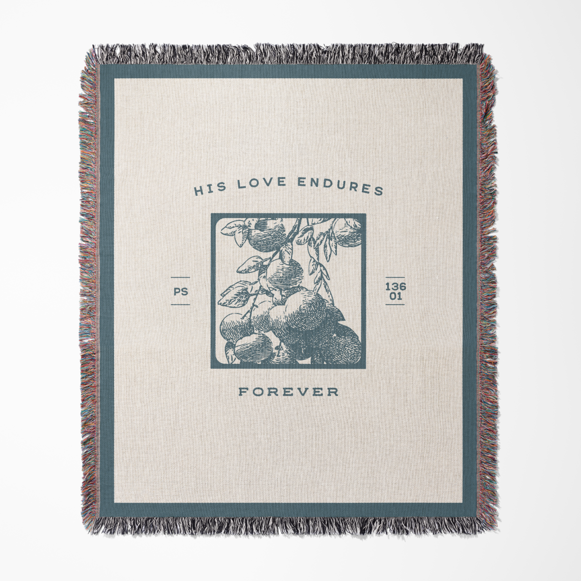 Textile with 'His Love Endures Forever' design on a white background