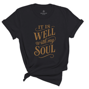 Christian t-shirt with hand-scripted “It Is Well With My Soul” text; soft unisex cotton tee inspired by hymn lyrics, perfect for peace-filled everyday faith and gifting.