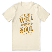 It Is Well With My Soul T-Shirt – Hand-Scripted Faith Tee