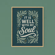 Hand-drawn Christian art print with the phrase “It is well with my soul”; Scripture-inspired wall decor printed on matte archival paper, perfect for peaceful home or faith gift.