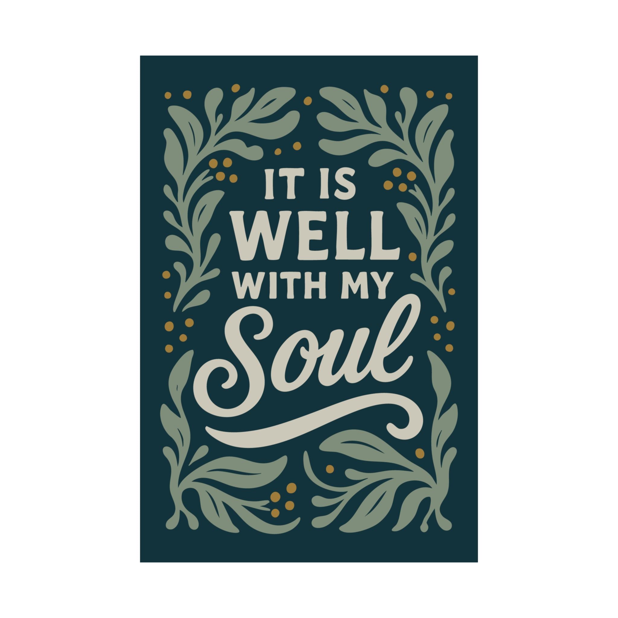 Hand-drawn Christian art print with the phrase “It is well with my soul”; Scripture-inspired wall decor printed on matte archival paper, perfect for peaceful home or faith gift.