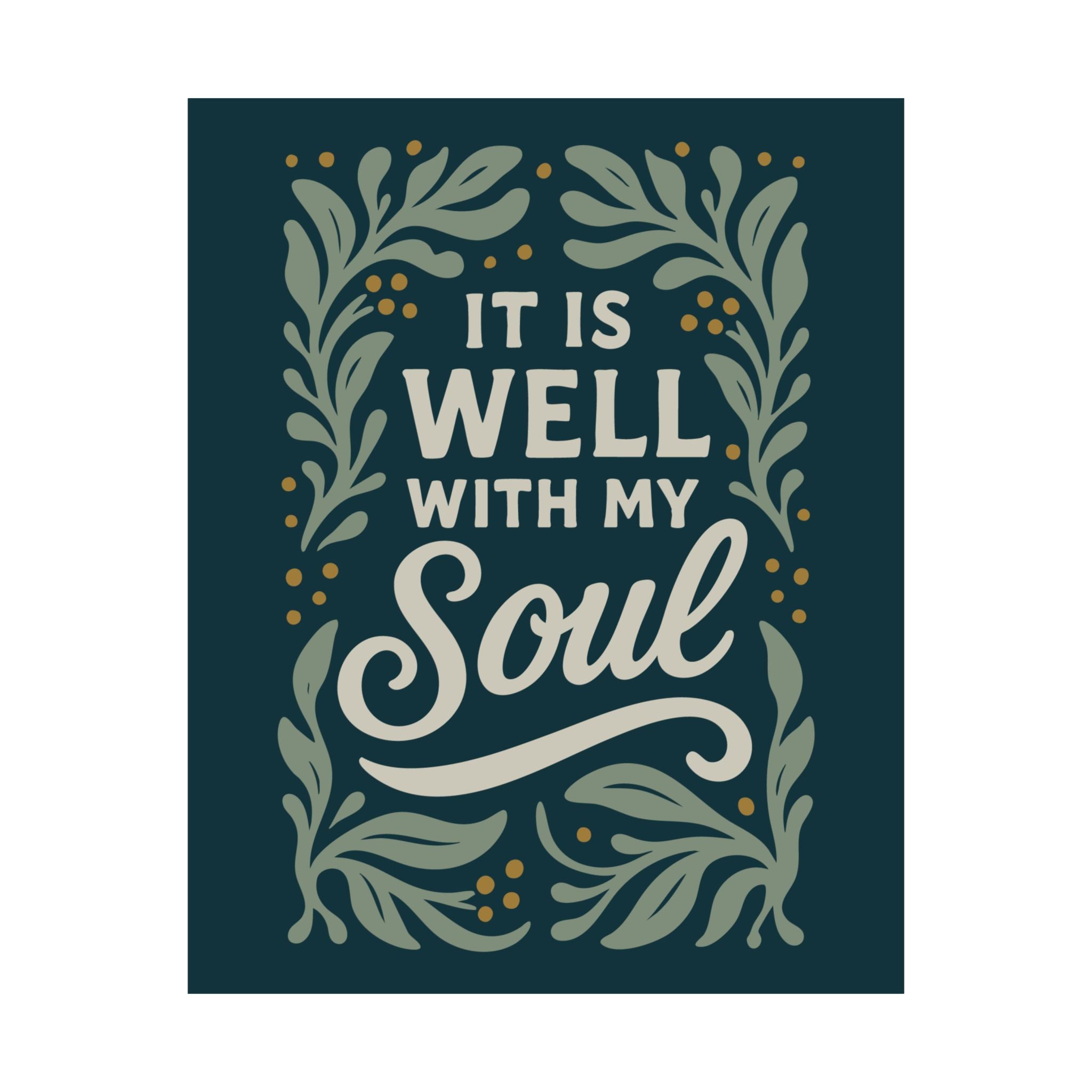 Hand-drawn Christian art print with the phrase “It is well with my soul”; Scripture-inspired wall decor printed on matte archival paper, perfect for peaceful home or faith gift.