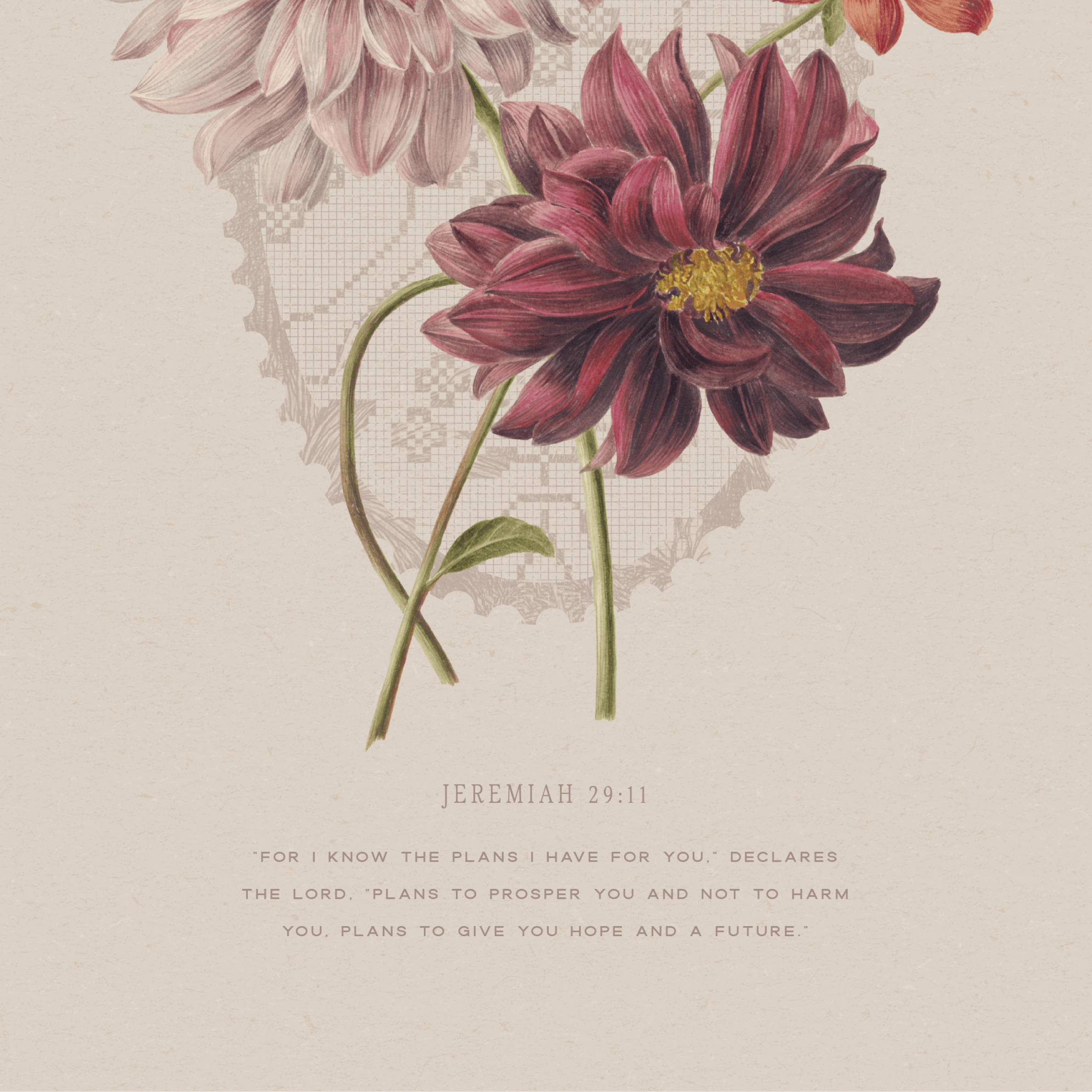 Vintage-style floral art print featuring a large burgundy dahlia flower with pale pink flowers above it, a lace-like circular motif in the background, and a Bible verse from Jeremiah 29:11 printed below on a warm cream backdrop.