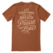 Christian t-shirt with the verse “Let everything that has breath praise the Lord – Psalm 150:6” in hand-lettered design; unisex soft cotton Scripture tee for worship and daily faith.
