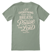 Christian t-shirt with the verse “Let everything that has breath praise the Lord – Psalm 150:6” in hand-lettered design; unisex soft cotton Scripture tee for worship and daily faith.