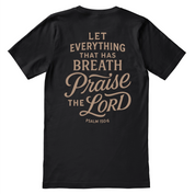 Christian t-shirt with the verse “Let everything that has breath praise the Lord – Psalm 150:6” in hand-lettered design; unisex soft cotton Scripture tee for worship and daily faith.