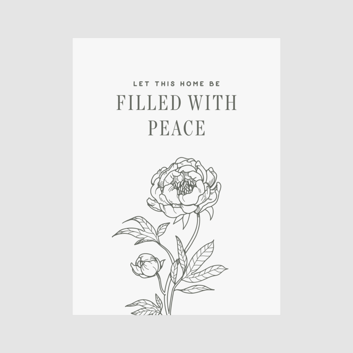 Decorative poster with floral design and text 'Let this home be filled with peace' on a light gray background.