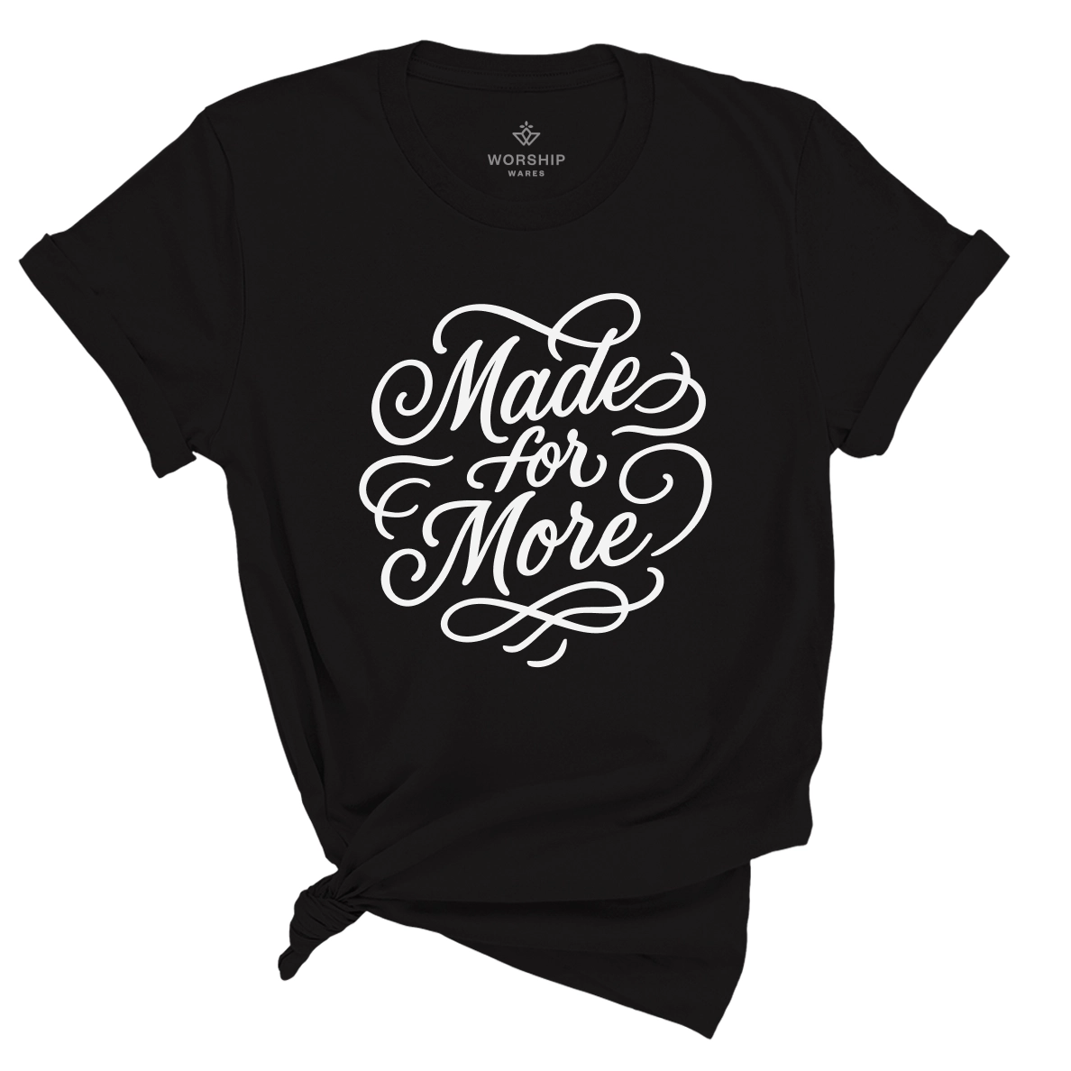 Christian t-shirt with the phrase “Made for More” in elegant hand-flourished script; unisex soft cotton shirt symbolizing purpose, faith, and calling.