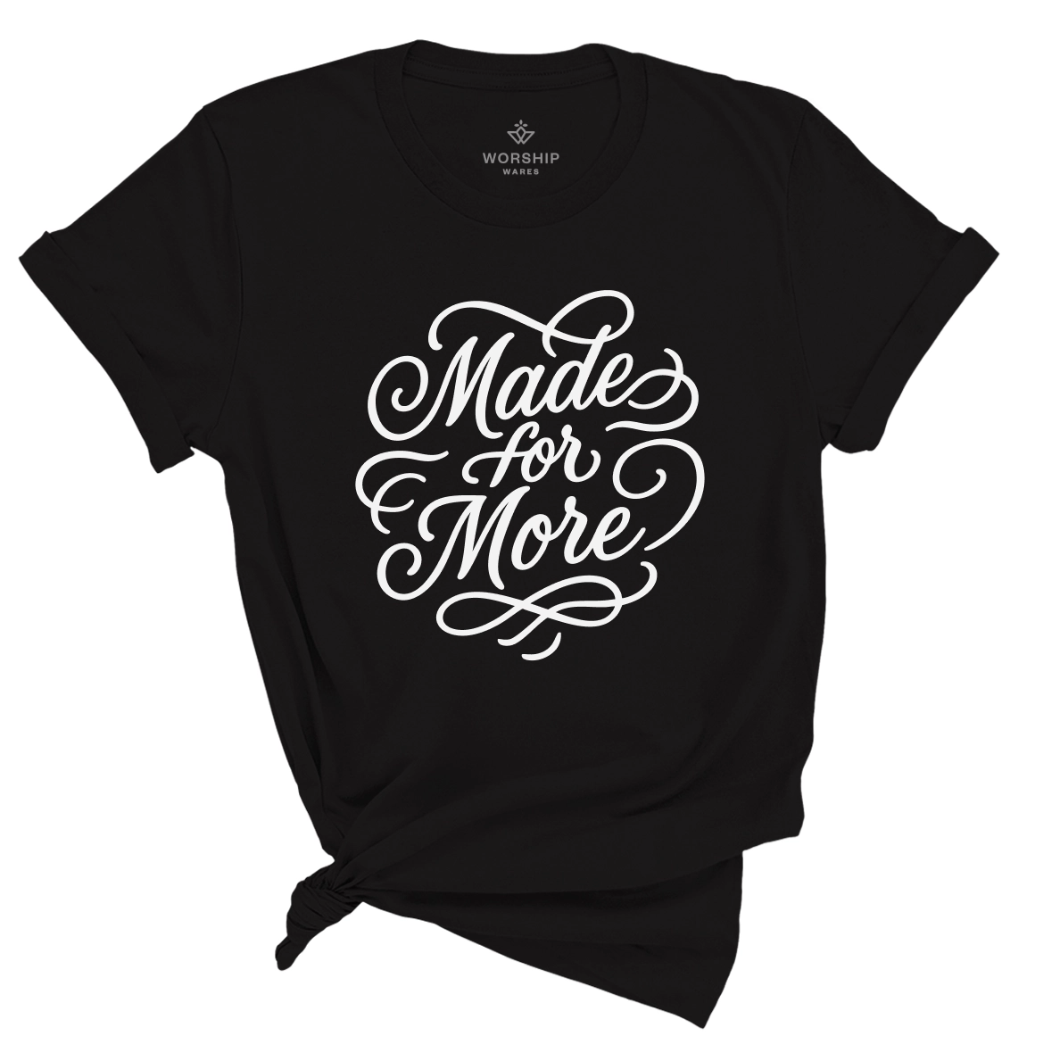 Christian t-shirt with the phrase “Made for More” in elegant hand-flourished script; unisex soft cotton shirt symbolizing purpose, faith, and calling.