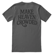 Christian t-shirt featuring bold “Make Heaven Crowded” text, designed for evangelism and faith outreach with a comfortable unisex fit.