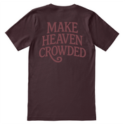 Christian t-shirt featuring bold “Make Heaven Crowded” text, designed for evangelism and faith outreach with a comfortable unisex fit.