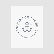 Anchored for the Soul Art Print