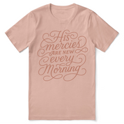 Christian t-shirt with the phrase “New Mercies” inspired by Lamentations 3:23; unisex faith tee celebrating God’s daily grace and fresh beginnings.