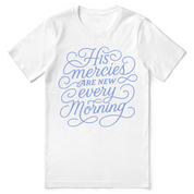 Christian t-shirt with the phrase “New Mercies” inspired by Lamentations 3:23; unisex faith tee celebrating God’s daily grace and fresh beginnings.