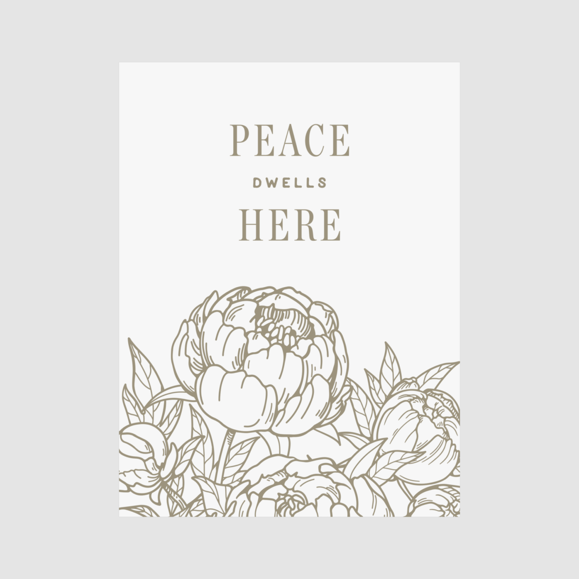 Decorative poster with floral design and 'Peace Dwells Here' text on a light gray background