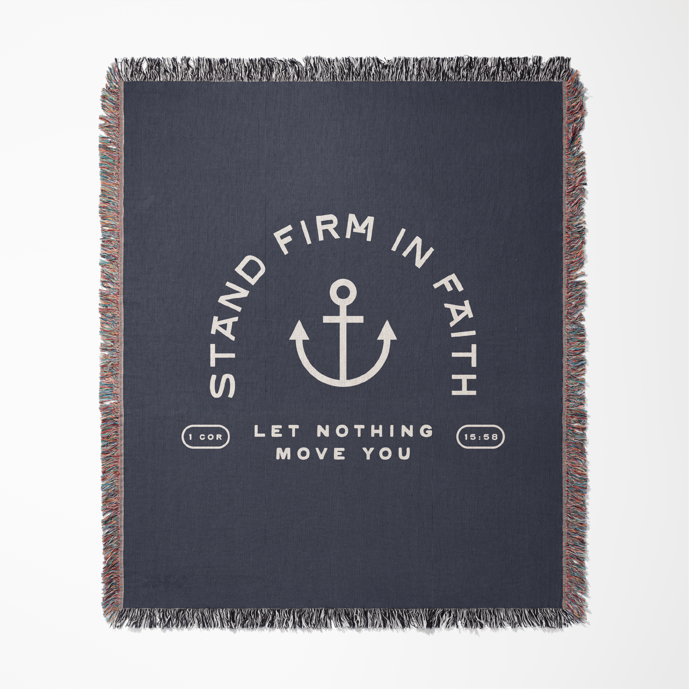 Stand firm in faith Let nothing move you woven blanket