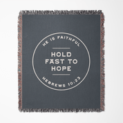 Hold fast to hope - He is Faithful Woven Blanket