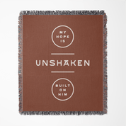 My Hope is Unshaken woven blanket