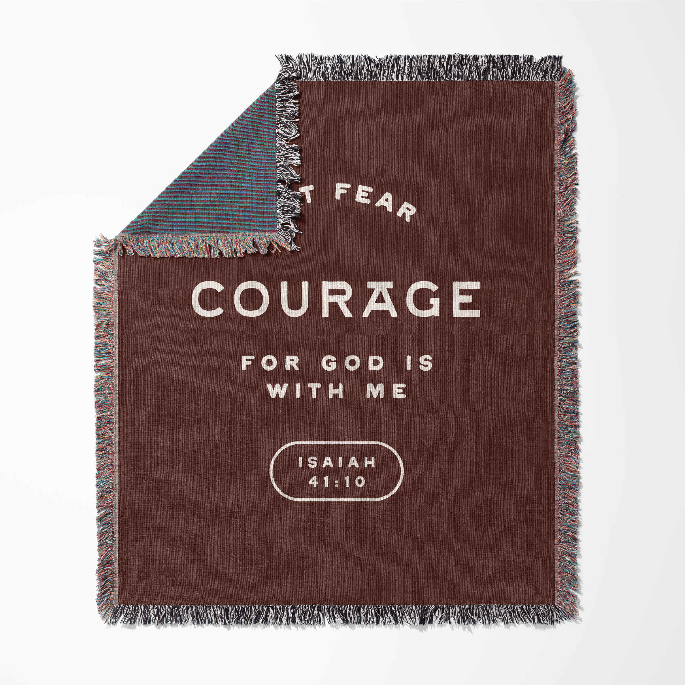 Not Fear Courage - for God Is With ME Woven blanket back of blanket