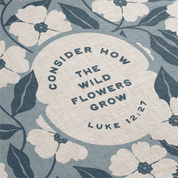Floral patterned rug with text 'Consider how the wild flowers grow' from Luke 12:27